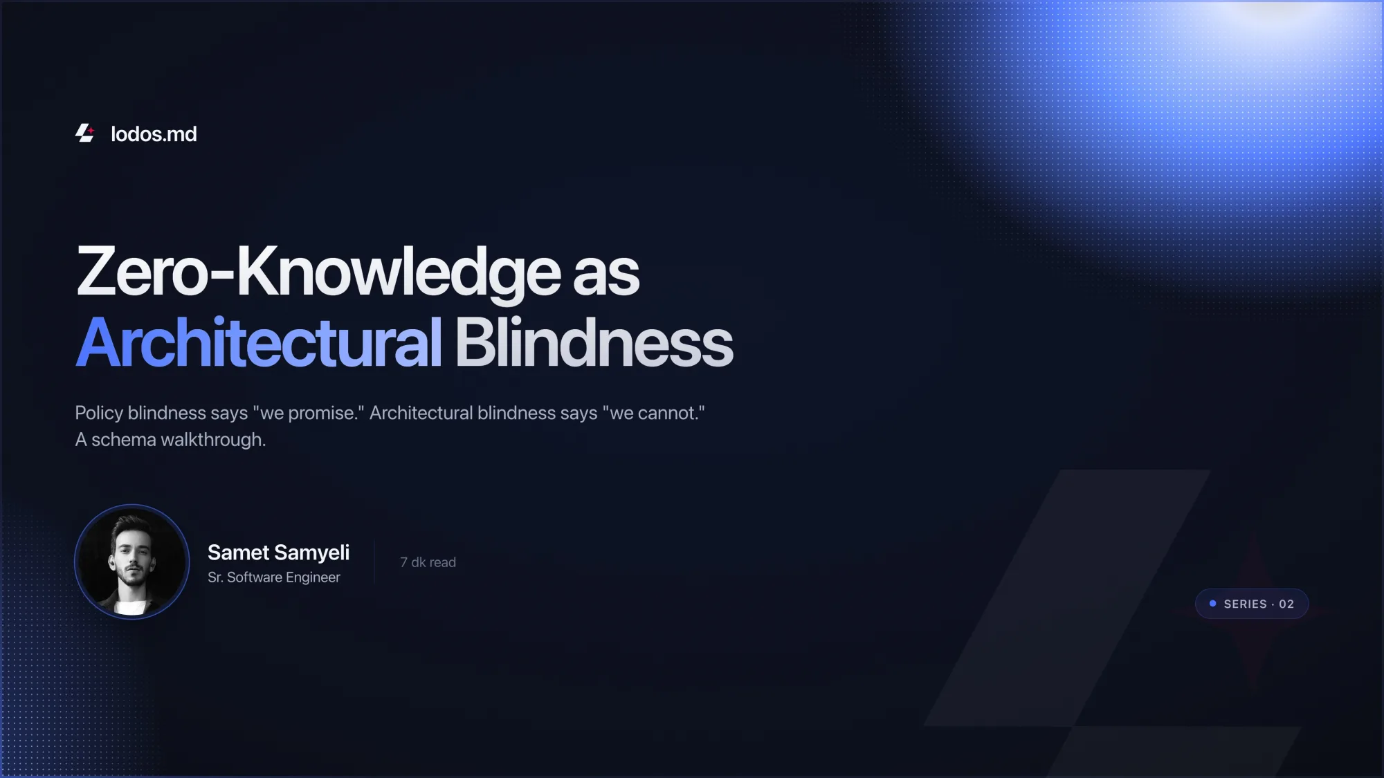 Zero-Knowledge as Architectural Blindness (2/5)